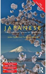 Colloquial Japanese: The Complete Course for Beginners The Complete Course for Beginners