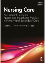Nursing Care An Essential Guide