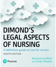 Dimond's Legal Aspects of Nursing A definitive guide to law for nurses