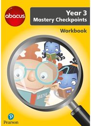 Abacus Mastery Checkpoints Workbook Year 3 / P4