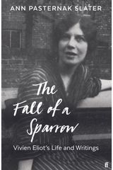 Fall of a Sparrow Vivien Eliot's Life