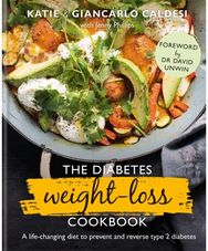 Diabetes Weight-Loss Cookbook: A life-changing diet to prevent and reverse type 2 diabetes to prevent and reverse type 2 diabetes