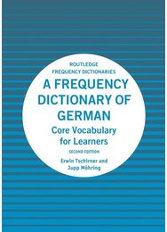 Frequency Dictionary of German: Core Vocabulary for Learners Core Vocabulary for Learners