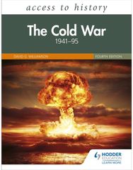 Access to History: The Cold War 1941–95 Fourth Edition