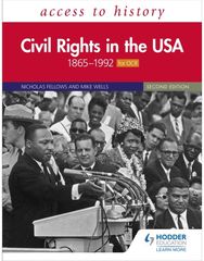 Access to History: Civil Rights in the USA 1865–1992 for OCR Second Edition