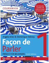 Facon de Parler 1 French Beginners course 6th edition: Coursebook Coursebook