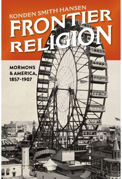 Frontier Religion Mormons in America,