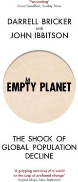 Empty Planet The Shock of Global