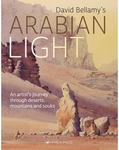 Arabian Light An Artist’s Journey