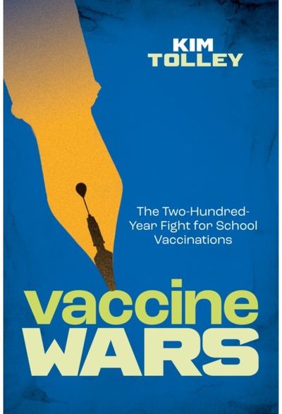 Vaccine Wars The Two-Hundred-Year