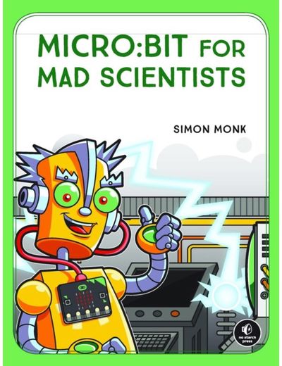 micro:bit for Mad 30 Clever Coding and