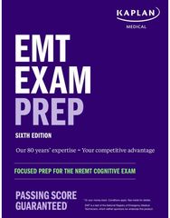 EMT Exam Prep, Sixth Edition: Focused Prep for the NREMT Cognitive Exam