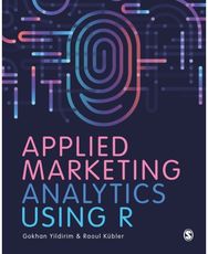 Applied Marketing Analytics Using R