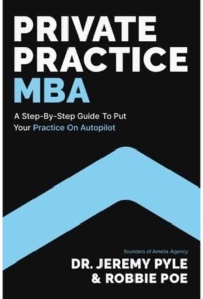 Private Practice MBA A Step-by-Step Guide