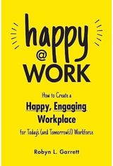 Happy at Work How to Create a
