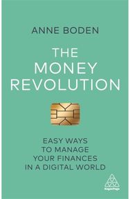 Money Revolution: Easy Ways to Manage Your Finances in a Digital World Easy Ways to Manage Your Finances in a Digital World