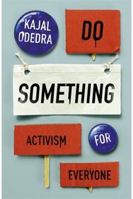 Do Something: Activism for Everyone Activism for Everyone