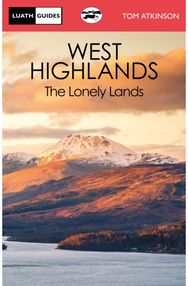 West Highlands: The Lonely Lands The Lonely Lands