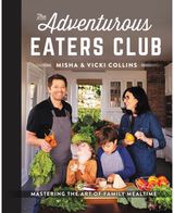 Adventurous Eaters Mastering the Art of