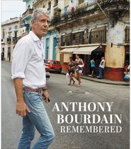 Anthony Bourdain Remembered