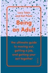 Being an Adult the ultimate guide