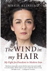 Wind in My Hair My Fight for Freedom