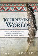 Journeying Between the Worlds Walking with the