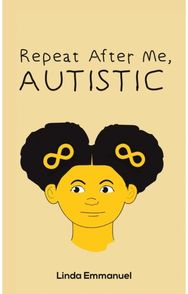 Repeat After Me, AUTISTIC