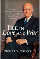 Ike in Love and War How Dwight D.