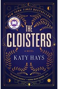 Cloisters: A Novel A Novel
