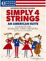 American Suite: Four Pieces for Elementary String Orchestra Four Pieces for Elementary String Orchestra