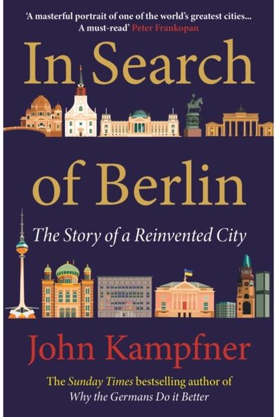 In Search Of Berlin The Story of A