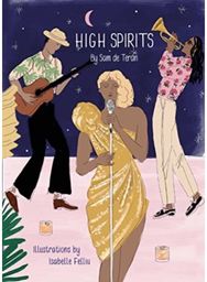 High Spirits Easy Elegant Cocktails