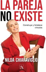 pareja no existe: Construye y fortalece vinculos Construye y fortalece vinculos