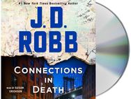 Connections in Death: An Eve Dallas Novel An Eve Dallas Novel
