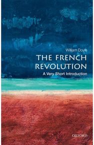 French Revolution: A Very Short Introduction A Very Short Introduction