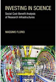 Investing in Science: Social Cost-Benefit Analysis of Research Infrastructures Social Cost-Benefit Analysis of Research Infrastructures