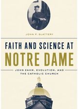 Faith and Science at John Zahm,