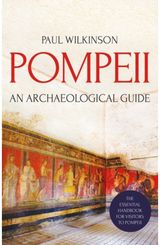 Pompeii An Archaeological