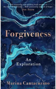 Forgiveness: An Exploration An Exploration