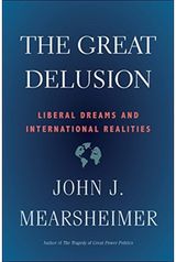 Great Delusion Liberal Dreams and