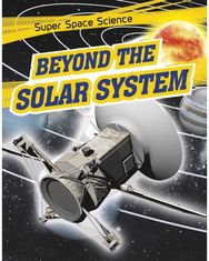 Beyond the Solar System