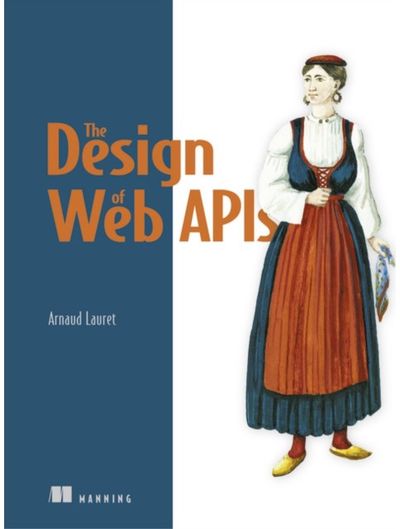 Design of Web APIs,