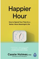 Happier Hour How to Spend Your