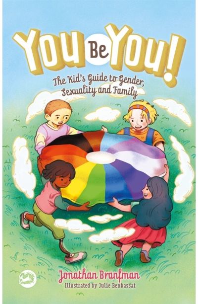 You Be You! The Kid's Guide to