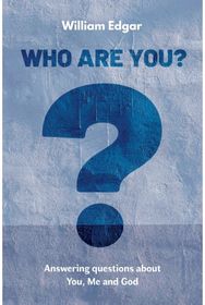 Who are You?: Answering Questions about You, Me and God Answering Questions about You, Me and God