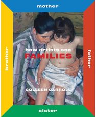 How Artists See Families: Mother Father Sister Brother Mother Father Sister Brother