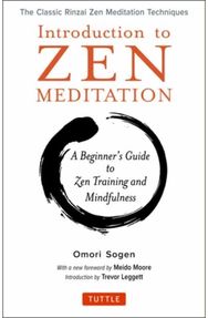 Introduction to Zen Training: A Physical Approach to Meditation and Mind-Body Training (The Classic Rinzai Zen Manual) to Meditation and Mind-Body Training (The Classic Rinzai Zen Manual)