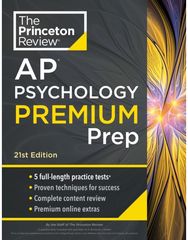 Princeton Review AP Psychology Premium Prep, 2024: 5 Practice Tests + Complete Content Review + Strategies & Techniques Complete Content Review + Strategies & Techniques