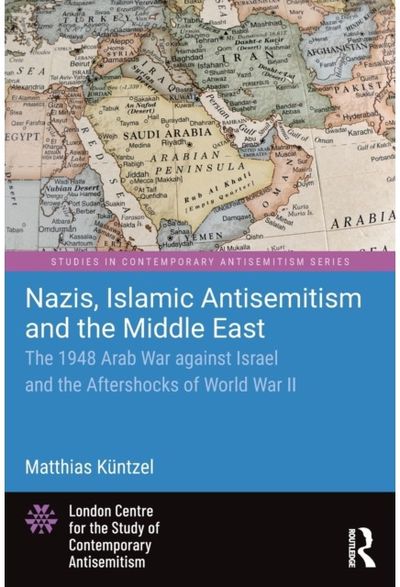 Nazis, Islamic The 1948 Arab War